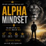 Alpha Mindset