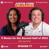 E77 | 5 Musts for the Second Half of 2023