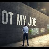 Ep 04 - Resistance to Change The Not My Job Barrier