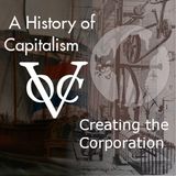 S1.E9 - Creating the Corporation