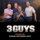 3 Guys Before The Game - Ed Vesterinen (Episode 645)