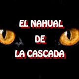 El Nahual De La Cascada / Relato de Terror