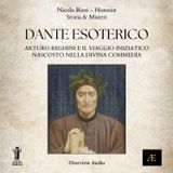 Dante Esoterico_ Arturo Reghini e il Viaggio Iniziatico Nascosto nella Divina Commedia