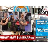 RHAPpy Hour | Live BBCAN4 May 8th Recap