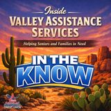 In The Know - Inside Valley Assistance Services: Helping Seniors and Families in Need (Aired 03/09/2026)