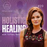 Holistic Healing: Spiritual Awakening, Crystal Healing, Schumann Resonance, Galactic Federation of Light, & Human Design w/ Tiffany Haney