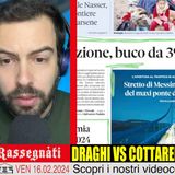 💥 Draghi vs Cottarelli: schiaffi a distanza - Rassegnàti 16/02/2024