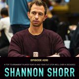 #200 Shannon Shorr: Top Tournament Crusher Year In and Year Out (For Well Over a Decade)