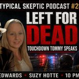 LEFT FOR DEAD_ Touchdown Tommy Edwards Targeting - Suzy Hotte - TSP #2800
