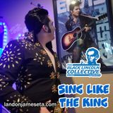 Sing like the King