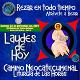 LAUDES DEL DIA DE HOY ✟ DOMINGO 22 SEPTIEMBRE 2024 ✟ Camino Neocatecumenal ✟ Liturgia de las Horas.