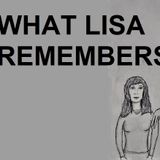 What Lisa Remembers
