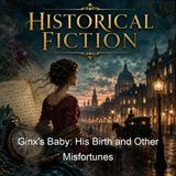 Ginx's Baby His Birth and Other Misfortunes - Edward Jenkins