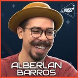 ALBERLAN BARROS [ASTROFOTÓGRAFO] - Ciência Sem Fim #55