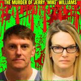 The Disappearance and Murder of Mike Williams: True Crime Documentary
