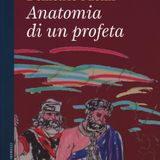 Demetrio Paolin "Anatomia di un profeta"