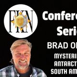 FKN Conference Series: Brad Olsen | Mysteries of Antarctica & South America