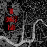 04 - The Longest Raid