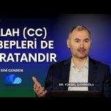 ALLAH(cc) SEBEPLERİ DE YARATANDIR- DİNİ GÜNDEM - DR. YÜKSEL ÇAYIROĞLU