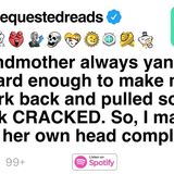 My grandmother yanked my HAIR to make my head jerk