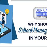 Why should you use School Management Software in your School