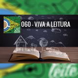 Café Com Leite 60- Viva a leitura