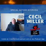 Episode 32: Special Author Interview with Cecil Miller