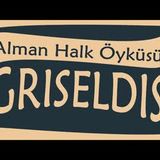 Griseldis  Alman Halk Öyküsü Sesli Akın ALTAN
