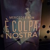 Mercedes Ron: È colpa nostra? - Capitolo 16 - Noah - Seconda Parte