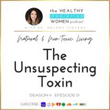 S04 E01: The Unsuspecting Toxin