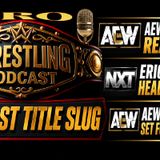 AEW Dynamite Reactions - Eric Young to NXT? - AEW Star Returning Soon