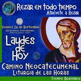 Laudes del dia de hoy VIERNES 26 DE SEPTIEMBRE 2025 ✟ Camino Neocatecumenal ✟ Liturgia de las Horas.