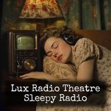 Lux Radio Theatre - Cheating Cheaters