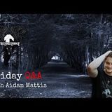 Friday Q&A w  Aidan   Missing 411   Lost Civilizations   Paranormal