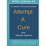 Rise Up Into Health with DR PETER GLIDDEN, ND