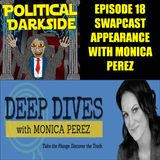 Episode 18 - Monica Perez swapcast