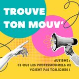 Autisme : ce que les professionnels ne voient pas toujours