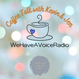 Coffee Talk with Kevin and Jen (Chat #7)