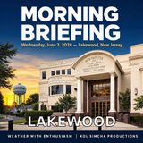 Lakewood Morning Briefing — Wednesday, June 3, 2026 | Zmanim, NWS New Jersey and More