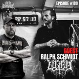 ULTHA - Ralph Schmidt | Into The Necrosphere Podcast #189