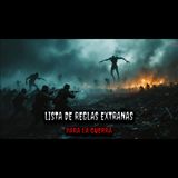 En mi servicio en la guerra nos dieron una lista de Reglas Extrañas