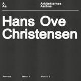 Afsnit 02: Hans Ove Christensen