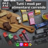 Tutti i modi per alimentarsi correndo
