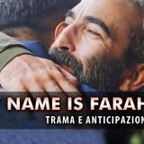 My Name Is Farah, Anticipazioni: Tahir Scopre La Verità Su Mehmet!
