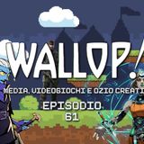 Wallop! Puntata 61 - Gli addominali di Ecate