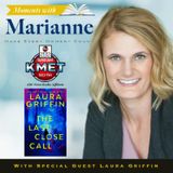 The Last Close Call with Laura Griffin