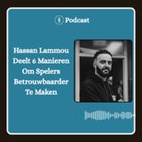 Hassan Lammou Deelt 6 Manieren Om Spelers Betrouwbaarder Te Maken