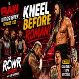 Solo Sikoa PEW PEW PEW's on Roman Reigns Parade! The RCWR Show 8.17.26 (Episode 1230)