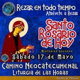 Rosario de hoy SABADO 17 DE MAYO 2025 🌹 MISTERIOS GOZOSOS. Rosario a la Virgen María.