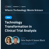 #004 Technology Transformation in Clinical Trial Analysis